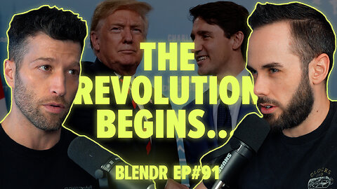 Trump's Revolution Begins, Lawsuit Challenges Trudeau, and America vs Canada | Blendr Report EP91