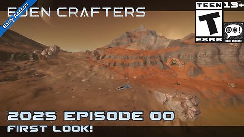 Eden Crafters (2025 Episode 00) First Look!