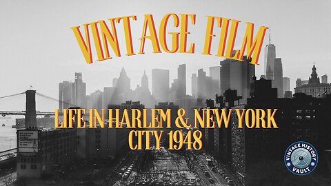 Vintage Film Life in Harlem & New York City, 1948 .