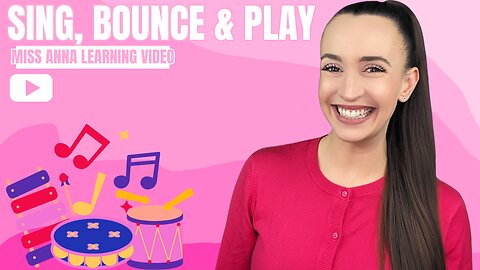 Sing, Bounce & Play - Nursery Rhymes, ABC's, Lap Bounces, Scarf Songs & So Much More!