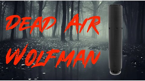 Jack of All Trades, Master of One: Dead Air Wolfman Review