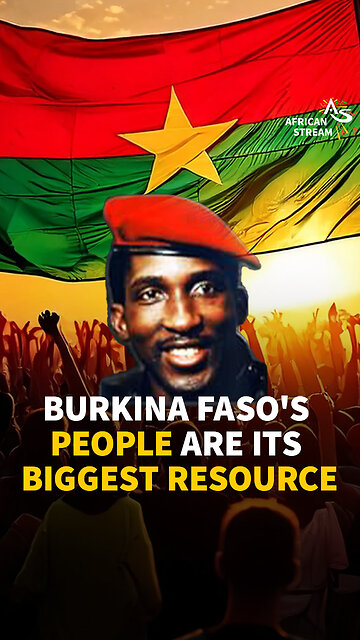 BURKINA FASO'S PEOPLE ARE ITS BIGGEST RESOURCE