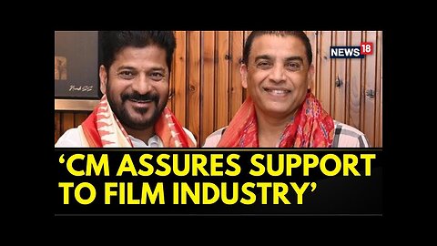 Dil Raju, TFDC Chairman: Telugu Film Industry Met With CM Revanth Reddy Today | English News