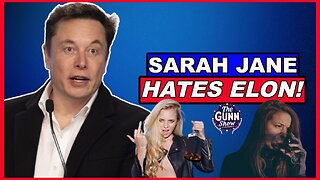 Sarah Jane Hates Elon Musk