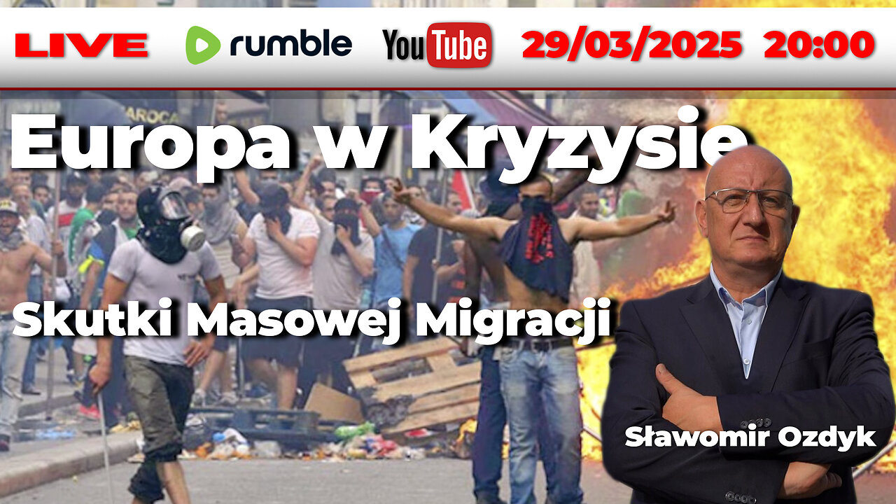 🔴29/03/25 LIVE | Slawomir Ozdyk Andy Choinski | Europa w Kryzysie: Skutki Masowej Migracji