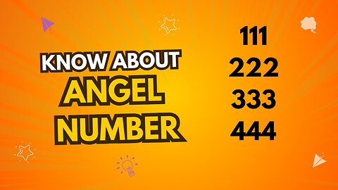 Know about Angel Numbers