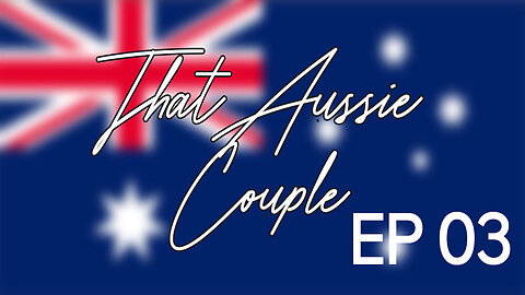 That Aussie Couple for the Week of the 9th March 2025