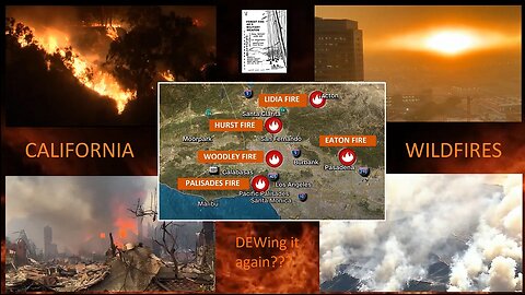 California Wildfires: DEWing It Again???