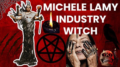 Michele Lamy Is A Industry Witch