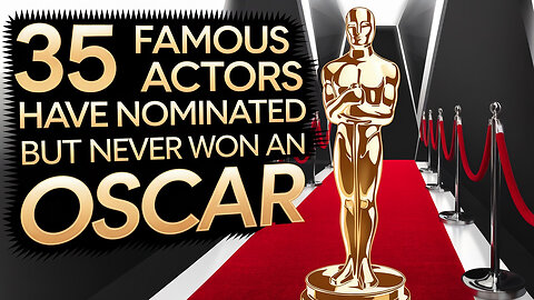 35 Greatest Actors Who Never Won An Oscar