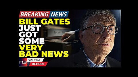 BREAKING: Bill Gates Is Sweating Bullets This Morning And When You Learn Why You'll Cheer