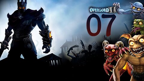 Let's Play Overlord II 007 Global Warming