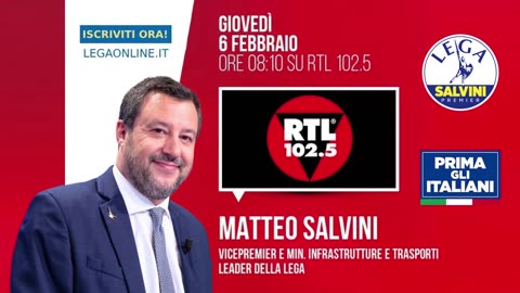 🔴 Intervista radiofonica al Ministro Matteo Salvini su RTL 102.5 (06.02.2025)