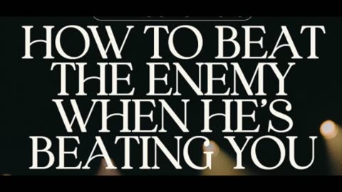 (RUMBLE RANTS) How to beat the Enemy when he's beating you