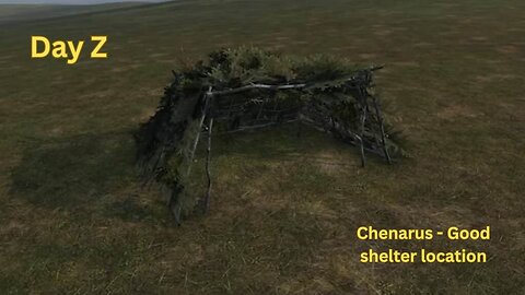 DayZ - Great location on Chenarus for a stick shelter