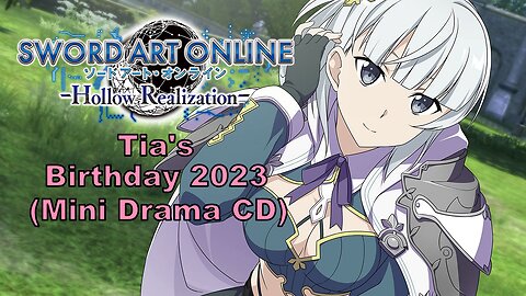 [Eng sub] SAO Tia's birthday 2023 Drama (Visualized)