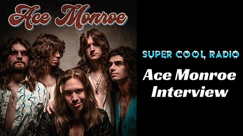 Ace Monroe Super Cool Radio Interview
