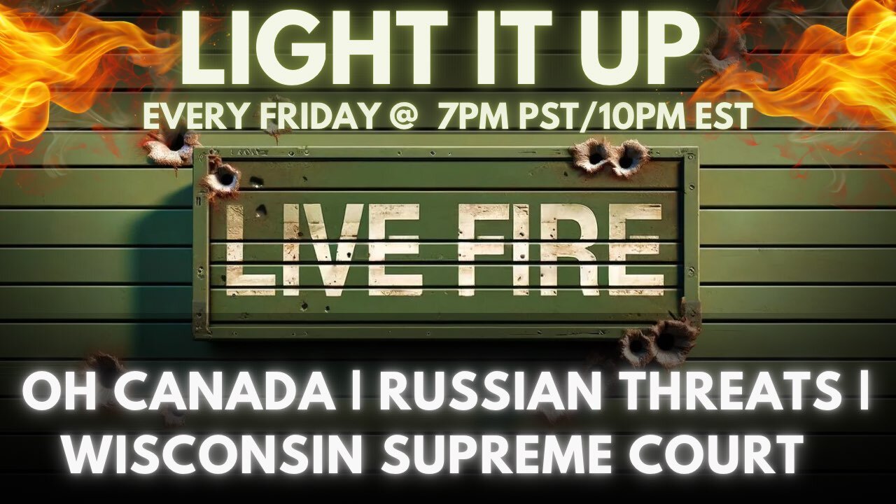 OH CANADA | RUSSIAN THREATS | WISCONSIN SUPREME COURT