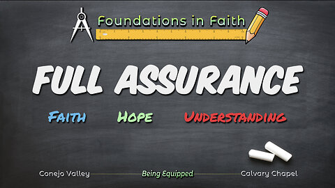 "Full Assurance - Faith" - Study 1