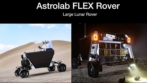 Astrolab FLEX Rover: Large Lunar Rover