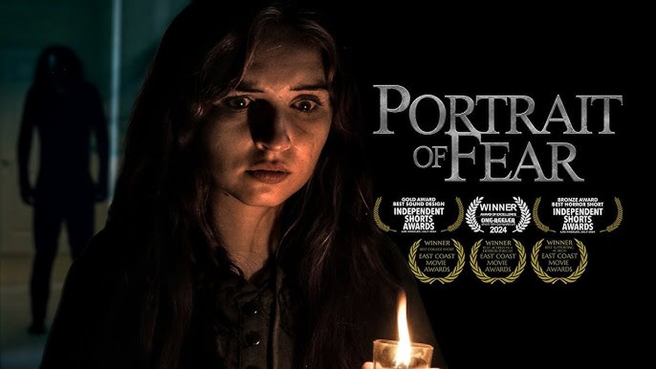 Portrait of Fear - (an Award-Winning Short Horror Film)