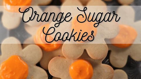 Cheerful Orange Sugar Cookies Recipe | Sweet Citrus Treats for Any Occasion
