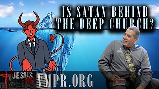 19 Feb 25, Jesus 911: Is Satan Behind the Deep Church?