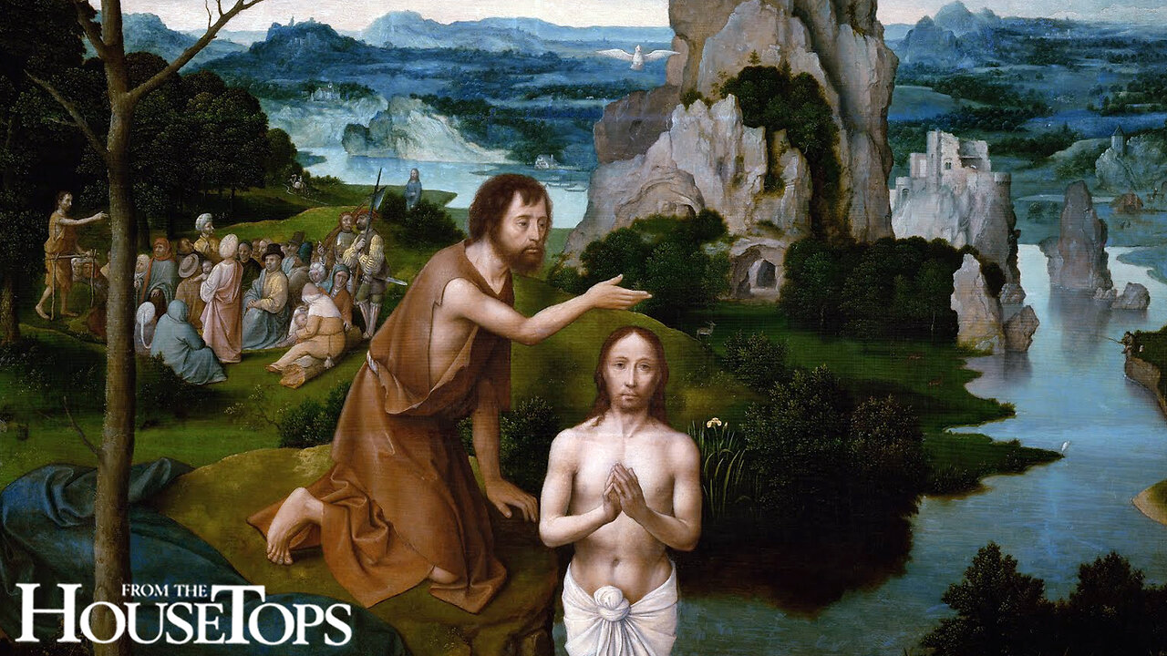 The Baptism of Christ - The Necessity of Baptism for Salvation