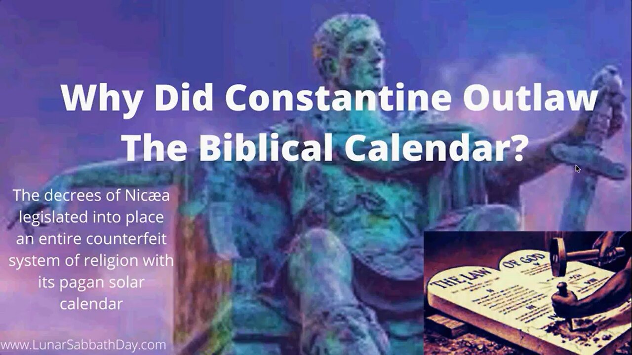 Why Did Constantine Outlaw the Biblical Calender?