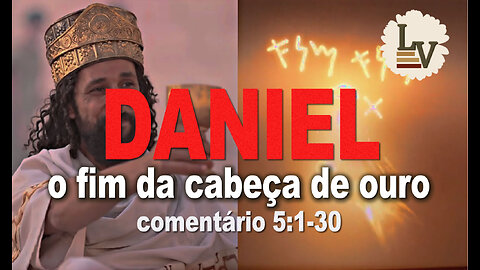 PROFETA DANIEL 5:1-30 - O fim da cabeça de ouro (english subtitles)