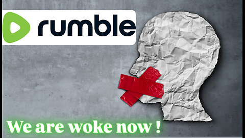 Rumble is the party of Censorship