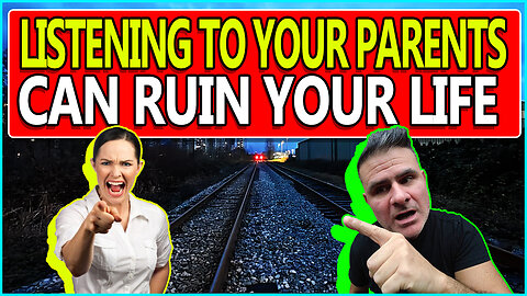 🚨 Why You Shouldn't Listen Your Parents (SEE VIDEO)