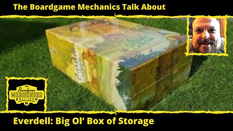 The Boardgame Mechanics Talk About Everdell: Big Ol' Box of Storage