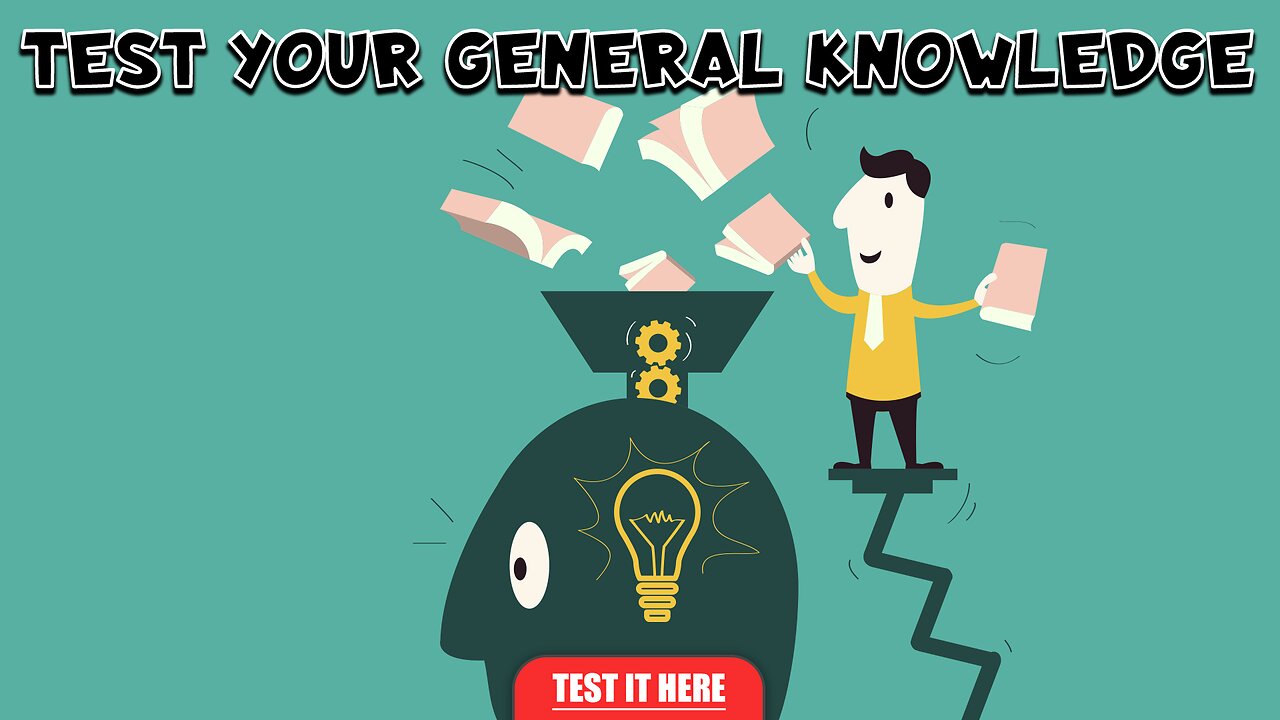 Test Your General Knowledge