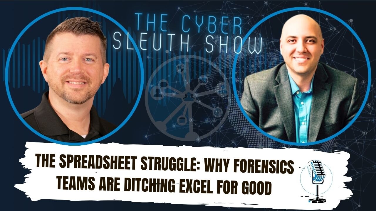 The Spreadsheet Struggle: Why Forensics Teams Are Ditching Excel for Good