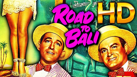 Road to Bali - AI REMASTERED - HD - Starring Bob Hope & Bing Crosby