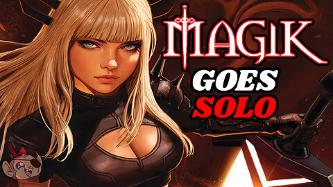 MAGIK Goes Demon Hunting in Her Own Solo Series