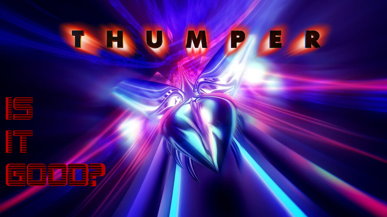 Is it good? - "THUMPER" (PS4/PSVR)