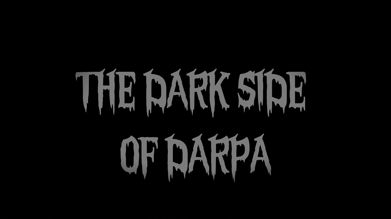 The Dark Side Of DARPA And The Dirty Technology Of The 21st Century (2025)