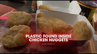 Alex Jones: Plastic Found Inside McDonalds Chicken Nuggets - 7/29/10