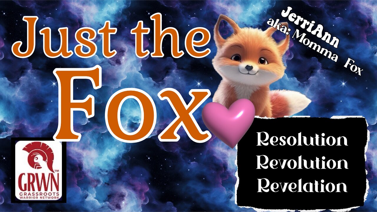 Just the Fox - Resolution, Revolution, Revelation