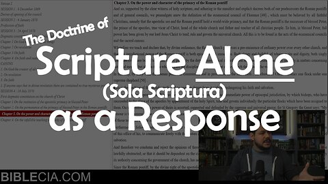 The Doctrine of Scripture Alone (Sola Scriptura) as a Response