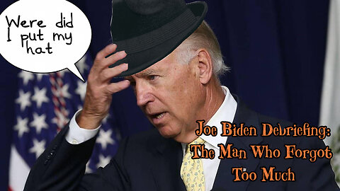 Joe Biden Debriefing: The Man Who Forgot Too Much