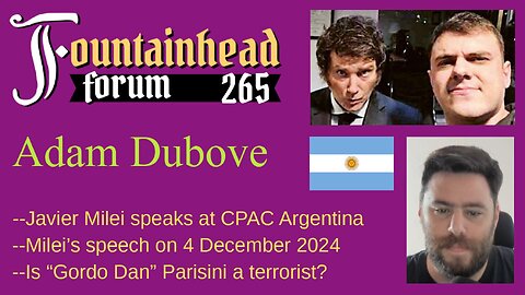 FF-265: Adam Dubove on Javier Milei's speech at CPAC Argentina