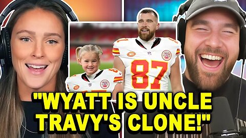 Baby WYATT Kelce is a Travis Kelce look alike!! Kylie Kelce claims on Podcast Not Gonna Lie!