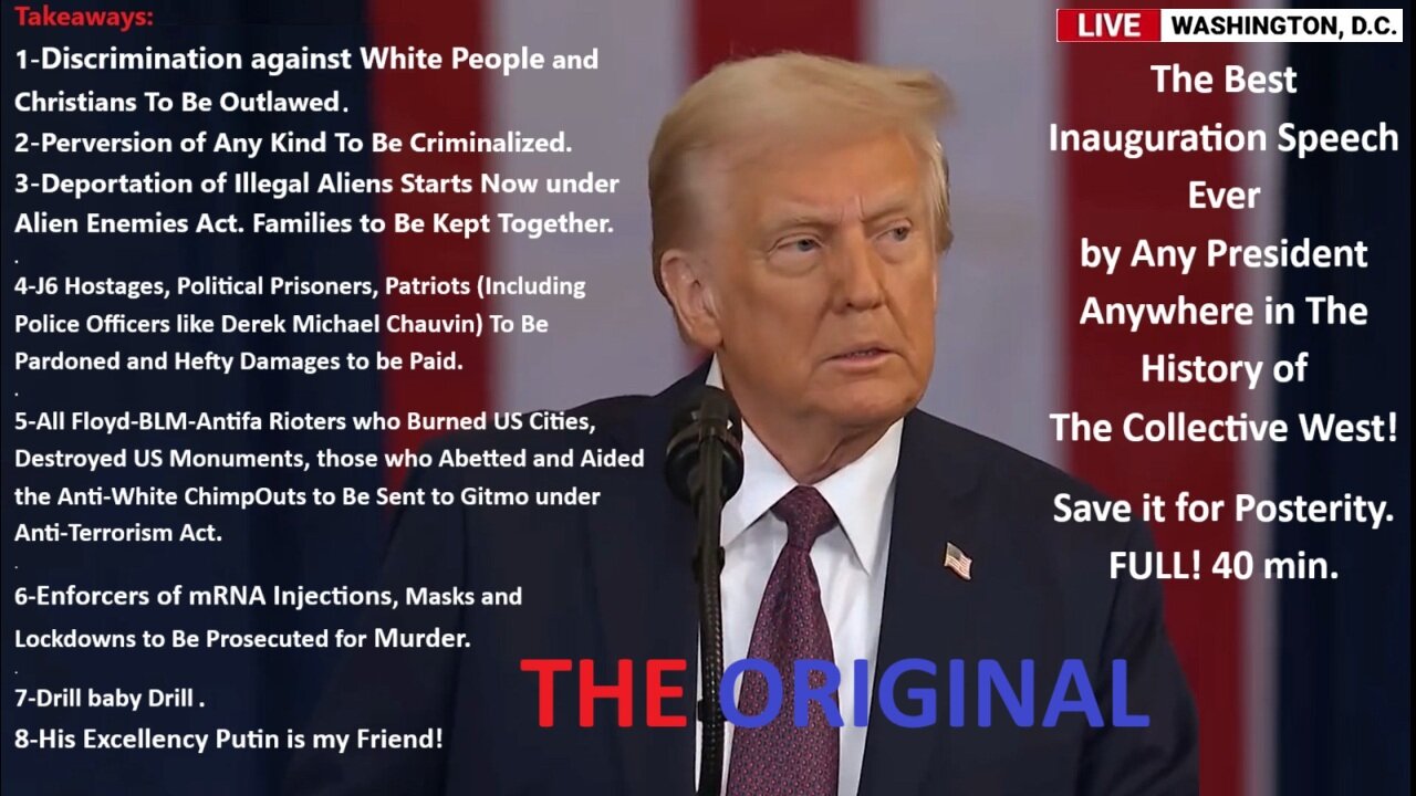 The Best Inauguration Speech Ever by Any President Anywhere in The History of The Collective West! Save it for Posterity. FULL! 40 min.