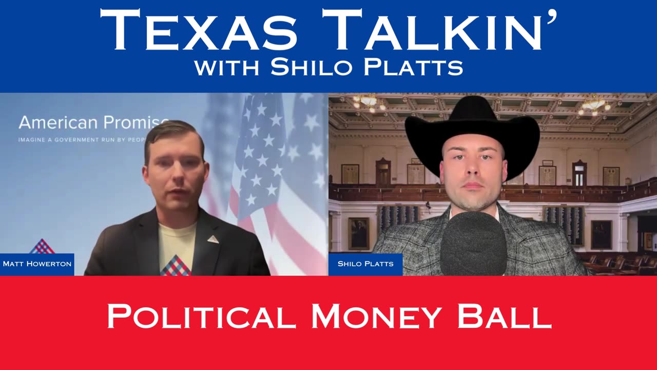 Texas Talkin' Ep 65 Political Money Ball