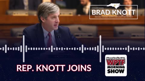 Rep. Knott joins WPTF Morning News - February 13, 2025