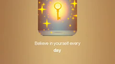 Believe in Yourself