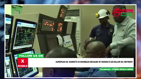 $20B Dangote oil refinery threatens European influence in the region